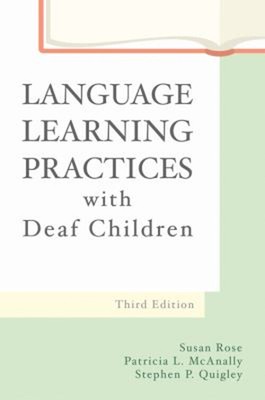 Language Learning Practices with Deaf Children Hardcover