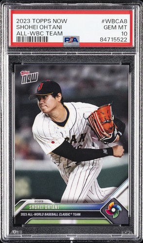 2023 TOPPS NOW ALL-WORLD BASEBALL CLASSIC TEAM #WBCA8 SHOHEI OHTANI PSA 10