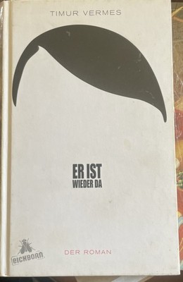 Er Ist Da by Timur Vermes / Gebunden Sehr Guter Zustand