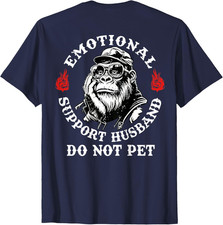 Emotional Support Husband Do Not Pet Funny Monkey On Back T-Shirt