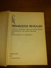 Trismegetus Revealed A Royal Romance and Play Upon Words Anna Goodwill