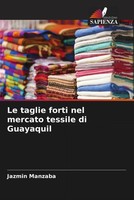 Le Taglie Forti Nel Mercato Tessile Di Guayaquil Jazmin Manzaba Taschenbuch 2023