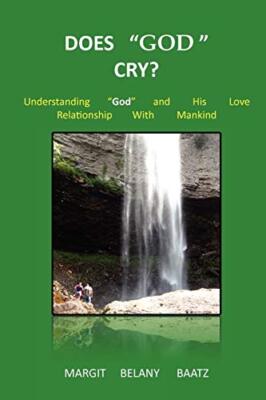 Baatz - Does God Cry - New paperback or softback - X555z