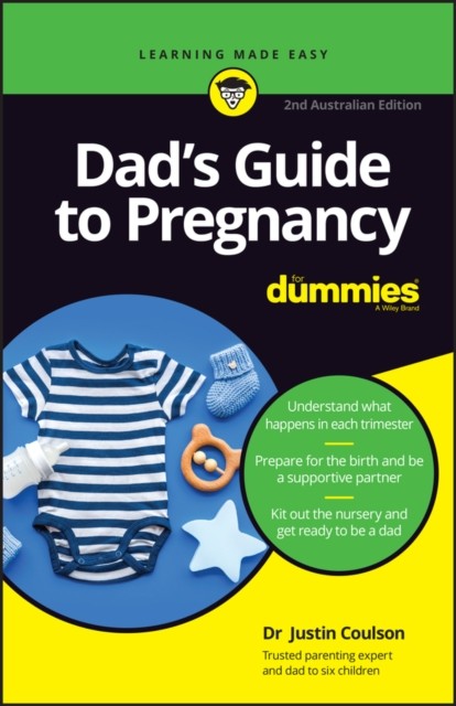 Dad's Guide to Pregnancy For Dummies by Justin Coulson (Paperback Book)
