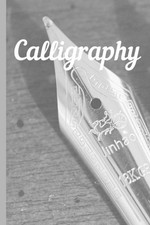 Calligraphy: Practice Workbook 6x9 50 paged calligraphy practice notebook exerci