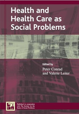 Conrad - Health and Health Care as Social Problems - paperback or soft - X555z