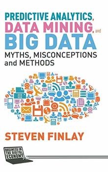 Predictive Analytics, Data Mining and Big Data (Bus... | Buch | Zustand sehr gut