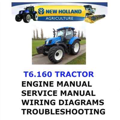 NEW HOLLAND T6.160 TRACTOR MANUAL WORKSHOP REPAIR SERVICE ENGINE PDF