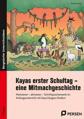 Kayas erster Schultag - eine Mitmachgeschichte Ariane Charbel Broschüre 32 S.
