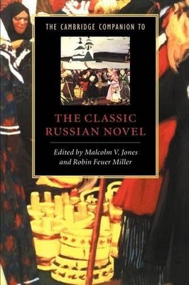 Malcolm V. Jone The Cambridge Companion to the Classic Russian Nov (Taschenbuch)