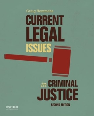 Current Legal Issues in Criminal Justice: Readings by Craig Hemmens: Used