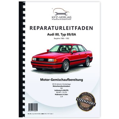 Audi 80 90 1987-1992 KE III-Jetronic Zündanlage 133 PS Werkstatthandbuch
