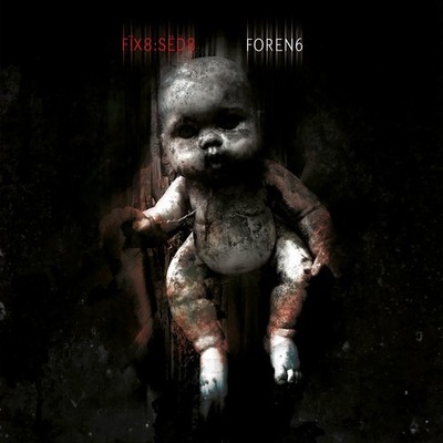 Fix8:Sed8 - Foren6 [New CD] Explicit