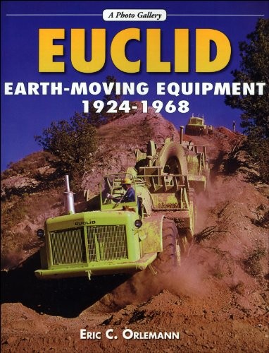 Euclid Earthmoving Equipment: 1924-1968 book