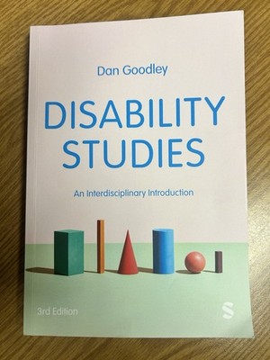 Disability Studies, 3rd Edition, Goodley 2025, An Interdisciplinary Introduction