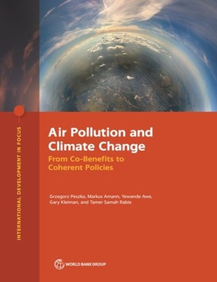 Air Pollution and Climate Change  From CoBenefits by Grzegorz Peszko PAPERBACK