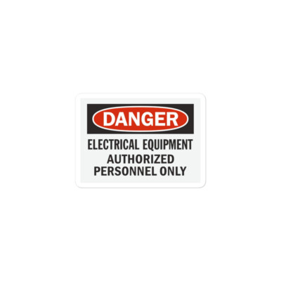 Danger Electrical Equipment Authorized Personnel Only Safety Sticker