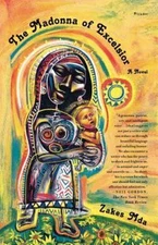 The Madonna of Excelsior by Mda, Zakes