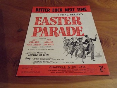 SHEET MUSIC BETTER LUCK NEXT TIME EASTER PARADE GREAT ** MUST SEE