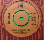 Bob Dylan 7” Vinyl Single “ Knockin’ On Heaven’s Door “ CBS  Records 1973  A1