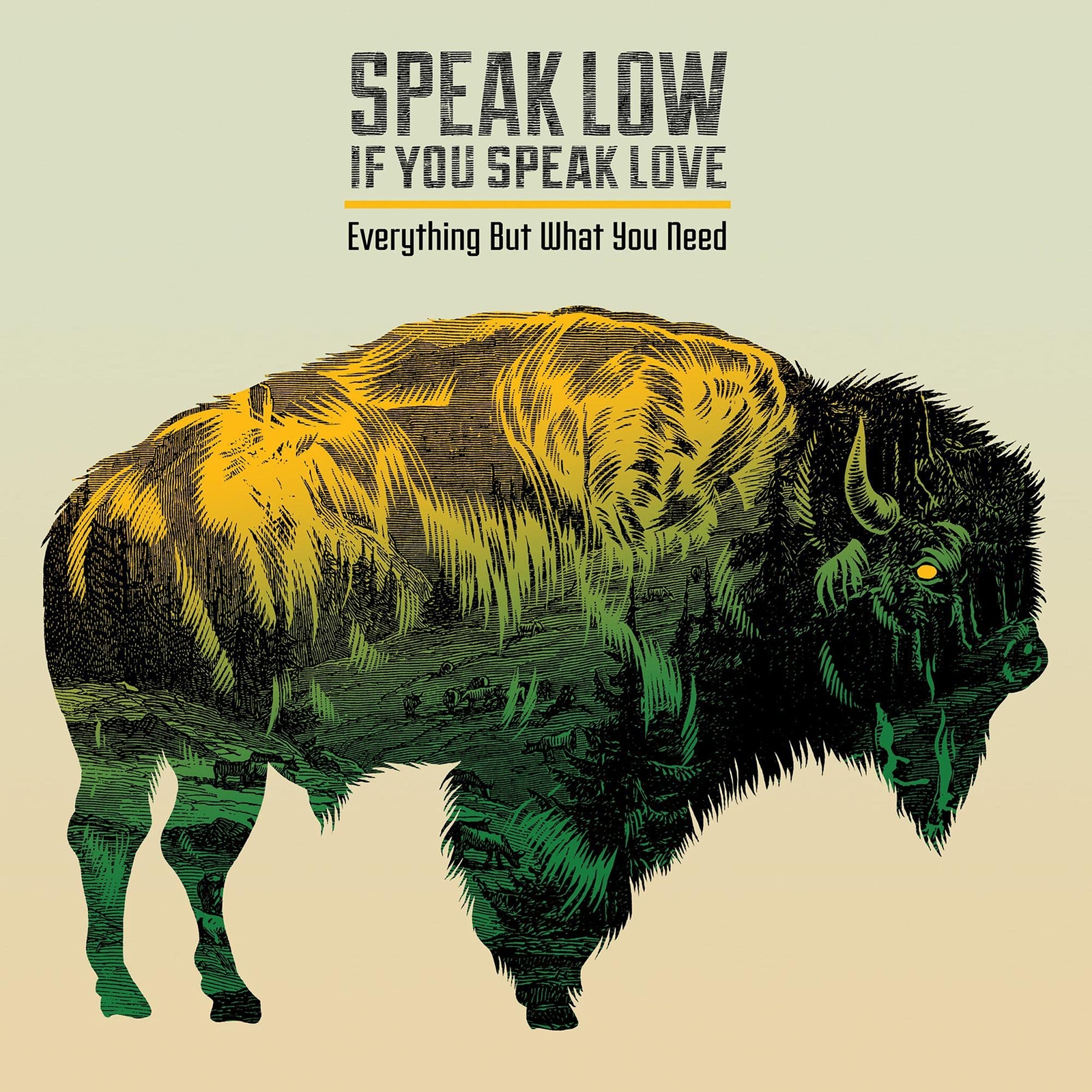 Speak Low If You Speak Love Everything But What You Need (CD)
