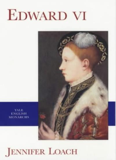 Edward VI (The Yale English Monarchs Series),Jennifer Loach- 978 - Image 3