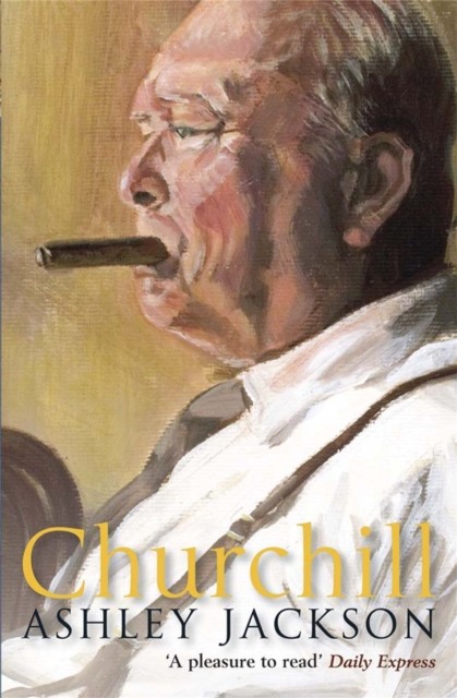 Churchill by Ashley Jackson (Paperback Book)
