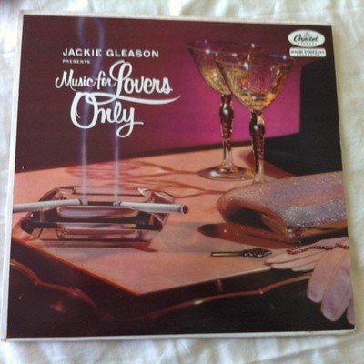 Capitol    LP   -   JACKIE GLEASON  -  MUSIC FOR LOVERS ONLY  -   MUSTER