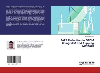 PAPR Reduction in OFDM Using SLM and Clipping Methods Prashant Jadhav