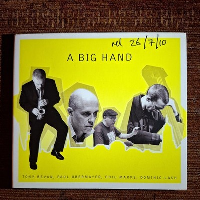 Tony Bevan/Obermayer/Marks/Lash - A Big Hand (CD 2010) Free Improvisation Jazz