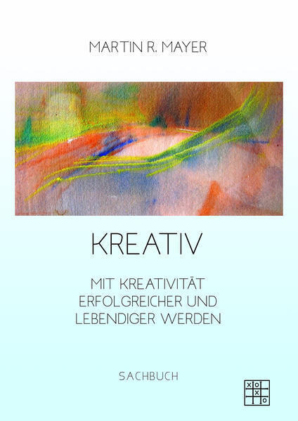 Thumbnail - Kreativ | Martin R. Mayer | 2021 | Deutsch