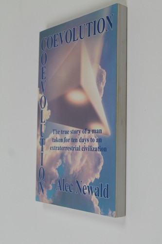 Coevolution : The True Story of 10 Days on an Extraterrestrial Civilization... - Picture 3 of 4