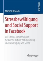 StressbewäLtigung Und Social Support In Facebook Martina Braasch