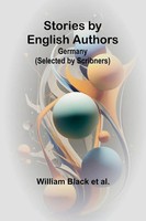 Stories By English Authors | Germany (Selected By Scribners) | Al. | Taschenbuch