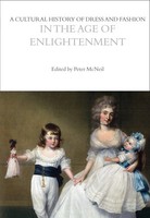 A Cultural History Of Dress And Fashion In The Age Of Enlightenment | Mcneil