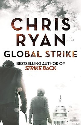 Global Strike: A Strike Back Novel (3) by Ryan, Chris 1444783815 FREE Shipping