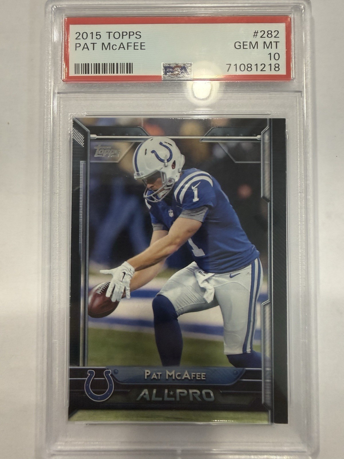 2015 Topps Pat McAfee #282 PSA 10 Rookie Card RC