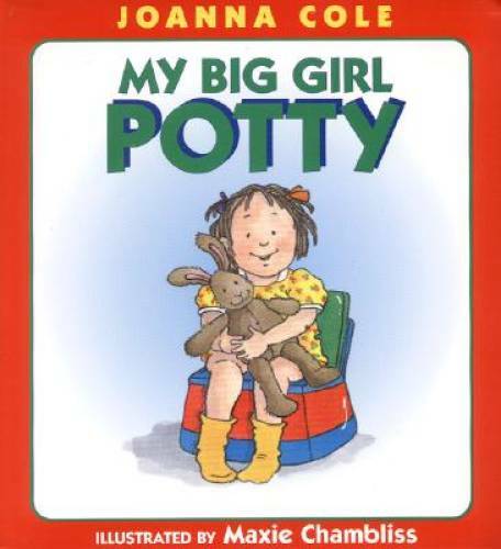 My Big Girl Potty - Hardcover By Cole, Joanna - ACCEPTABLE