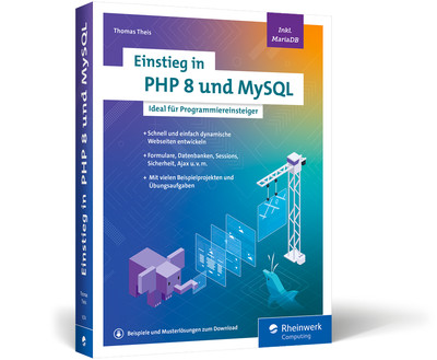 Einstieg in PHP 8 und MySQL Ideal für Programmiereinsteiger als PDF