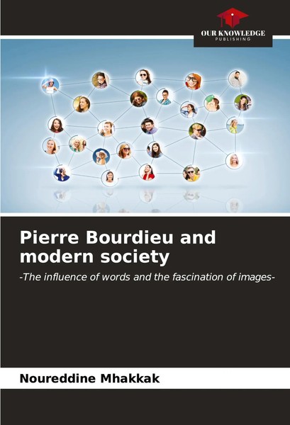 Noureddine Mhakkak | Pierre Bourdieu And Modern Society | Taschenbuch | Englisch-image