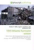 Frederic P. Miller (U. A.) | 1933 Atlantic Hurricane Season | Taschenbuch (2026)