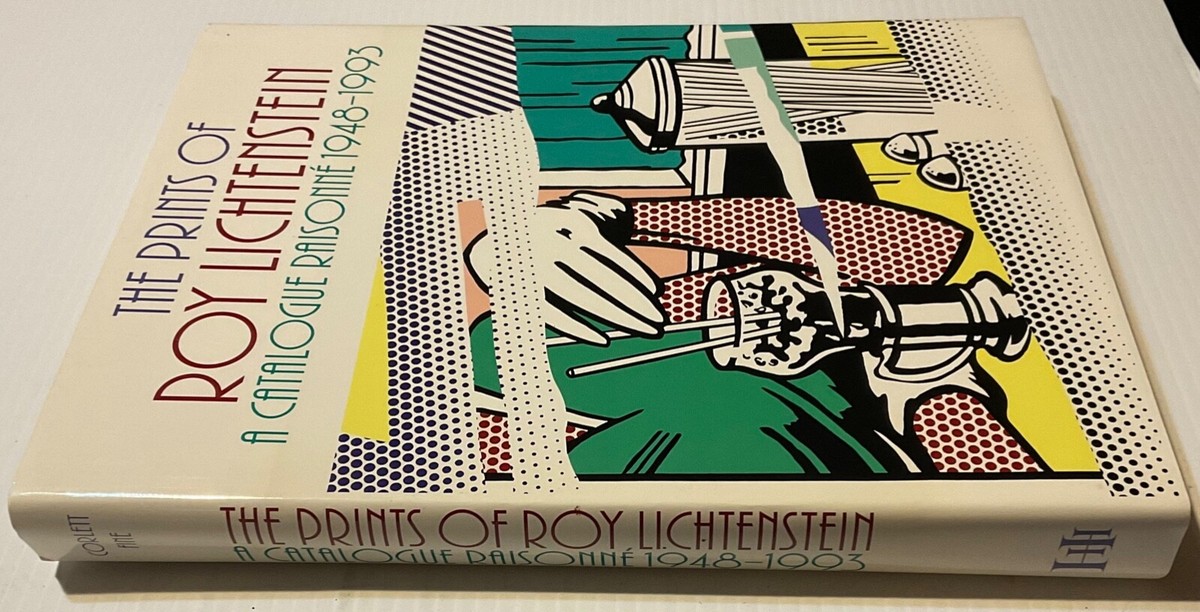 アート・デザイン・音楽 Roy Lichtenstein A Catalogue Raisonne The Prints of Roy Lichtenstein: A Catalogue Raisonne 1948