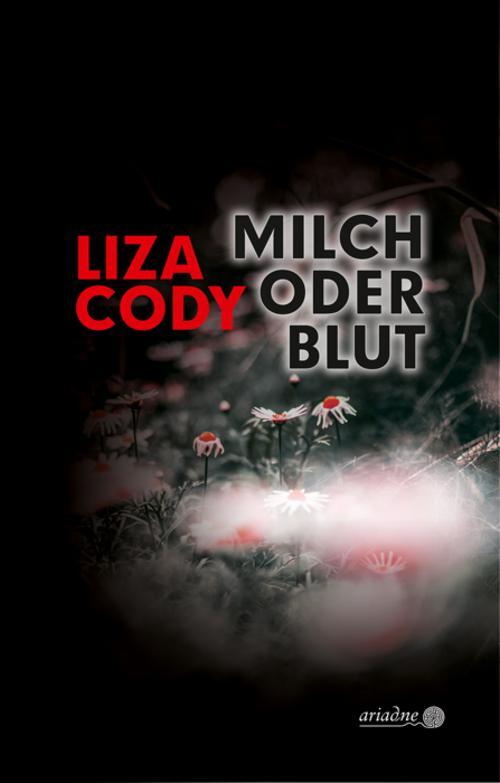 Thumbnail - Liza Cody / Milch Oder Blut9783867542531