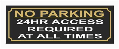 Cartello Divieto Di Sosta "No Parking 24 Hour Access Required" | PVC 1mm 200x300 Mm | Segnale Per Esterni, Vialetto Privato, Aziende