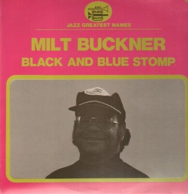 Milt Buckner Black And Blue Stomp NEAR MINT Black And Blue Vinyl LP