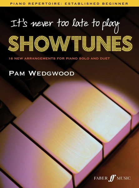 It's Never Too Late To Play Showtunes | Pamela Wedgwood | Taschenbuch | Buch-image