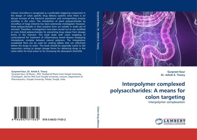 Gurpreet Kaur (u. a.) | Interpolymer complexed polysaccharides: A means for...