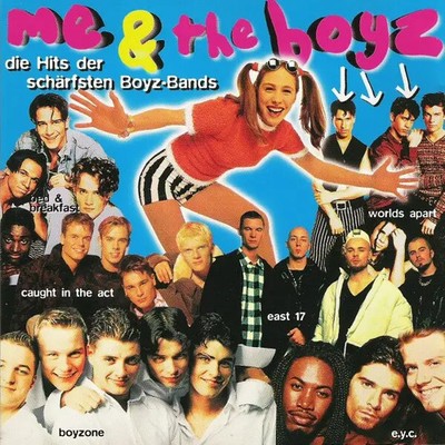 CD Stanley, Orzabal, Elias, a.o Me & The Boyz - Die Hits Der Schärfsten Boyz-B