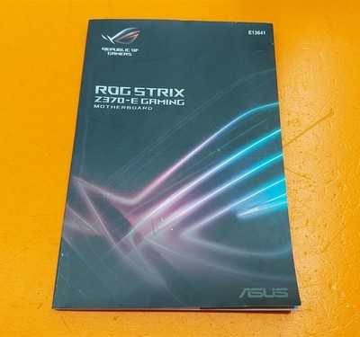      Asus ROG STRIX Z370-E Gaming Motherboard Information User Guide