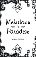 Marisa De Maio | Meltdown In Paradise | Taschenbuch | Englisch (2016)